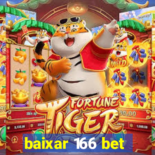 baixar 166 bet